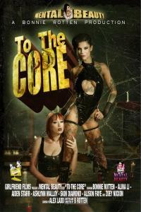 To The Core Bonnie Rotten Mental Beauty 2014