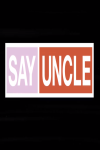 Say Uncle The Timing s Right featuring Jax Thirio Family Dick Say U