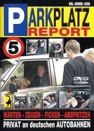 Parkplatz Report 5 2005