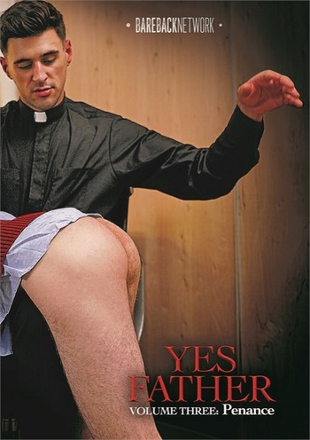 Yes Father 3 Penance GAY Bareback Network 2021