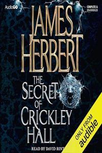 The Secret of Crickley Hall James Herbert