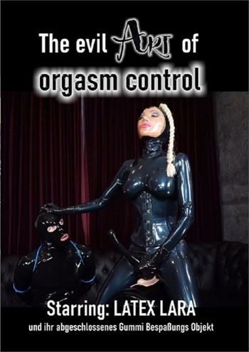 Amator Lara Latex The Evil Art of Orgasm Control 2024