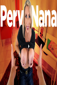 PervNana Nana s Got a Brand New Job 22. 02. 24. 1080