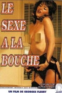 Le Sexe a La Bouche 1977