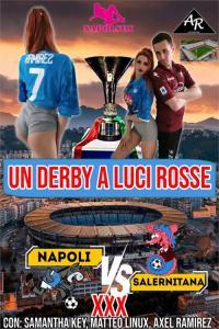 Napoli VS Salernitana Un Derby a Luci Rosse Napolsex Production 2024R